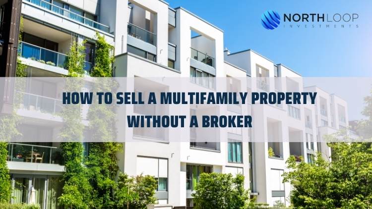 How to Sell a Multifamily Property Without a Broker