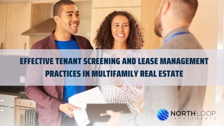 Effective Tenant Screening and Lease Management Practices in Multifamily Real Estate